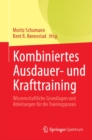 Image for Kombiniertes Ausdauer- Und Krafttraining: Wissenschaftliche Grundlagen Und Ableitungen Fur Die Trainingspraxis
