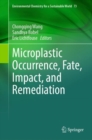 Image for Microplastic occurrence, fate, impact, and remediation