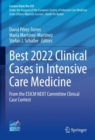 Image for Best 2022 clinical cases in intensive care medicine  : from the ESICM NEXT Committee clinical case contest