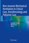 Image for Non-Invasive Mechanical Ventilation in Critical Care, Anesthesiology and Palliative Care