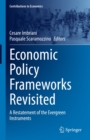 Image for Economic Policy Frameworks Revisited: A Restatement of the Evergreen Instruments