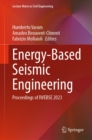 Image for Energy-Based Seismic Engineering: Proceedings of IWEBSE 2023