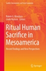 Image for Ritual human sacrifice in Mesoamerica: recent findings and new perspectives