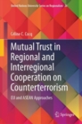 Image for Mutual trust in regional and interregional cooperation on counterterrorism  : EU and ASEAN approaches