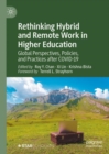 Image for Rethinking hybrid and remote work in higher education  : global perspectives, policies, and practices after COVID-19