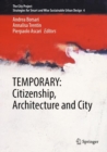 Image for TEMPORARY: Citizenship, Architecture and City