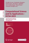 Image for Computational science and its applications - ICCSA 2023  : 23rd International Conference, Athens, Greece, July 3-6 2023, proceedingsPart I