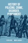 Image for History of policing, crime, disorder, punishment