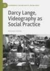 Image for Darcy Lange, Videography as Social Practice