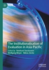 Image for The Institutionalisation of Evaluation in Asia-Pacific