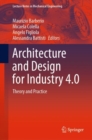 Image for Architecture and design for Industry 4.0  : theory and practice