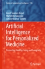 Image for Artificial Intelligence for Personalized Medicine: Promoting Healthy Living and Longevity