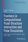 Image for Frontiers in computational fluid-structure interaction and flow simulation  : research from lead investigators under forty - 2023