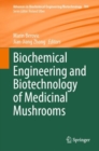 Image for Biochemical engineering and biotechnology of medicinal mushrooms