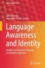 Image for Language Awareness and Identity: Insights Via Dominant Language Constellation Approach