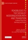 Image for Roadblocks to the socialist modernization path and transition  : evidence from East Germany and Poland