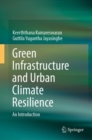 Image for Green infrastructure and urban climate resilience  : an introduction