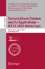 Image for Computational Science and Its Applications - ICCSA 2023 Workshops: Athens, Greece, July 3-6, 2023, Proceedings, Part II : 14105