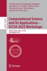 Image for Computational Science and Its Applications – ICCSA 2023 Workshops : Athens, Greece, July 3–6, 2023, Proceedings, Part IV