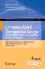Image for Computer-Aided Architectural Design. INTERCONNECTIONS: Co-Computing Beyond Boundaries: 20th International Conference, CAAD Futures 2023, Delft, The Netherlands, July 5-7, 2023, Selected Papers