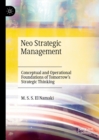 Image for Neo strategic management: conceptual and operational foundations of tomorrow&#39;s strategic thinking