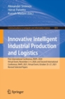Image for Innovative intelligent industrial production and logistics  : First International Conference, IN4PL 2020, virtual event, November 2-4, 2020, and Second International Conference, IN4PL 2021, virtual e