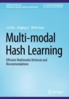 Image for Multi-modal hash learning  : efficient multimedia retrieval and recommendations