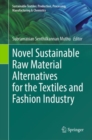 Image for Novel Sustainable Raw Material Alternatives for the Textiles and Fashion Industry