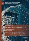Image for Business for Sustainability. Volume II Contextual Evolution and Elucidation