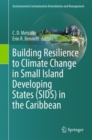 Image for Building Resilience to Climate Change in Small Island Developing States (SIDS) in the Caribbean