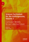 Image for Science curriculum for the anthropocene.: (Curriculum models for our collective future)