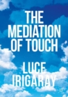 Image for The mediation of touch