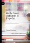 Image for On the Power and Limits of Empathy