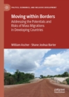 Image for Moving within borders: addressing the potentials and risks of mass migrations in developing countries