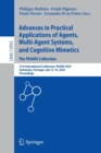 Image for Advances in practical applications of agents, multi-agent systems, and cognitive mimetics, the PAAMS collection  : 21st International Conference, PAAMS 2023, Guimaräaes, Portugal, July 12-14, 2023, p