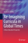 Image for Re-Imagining Curricula in Global Times