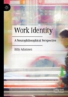 Image for Work Identity: A Neurophilosophical Perspective