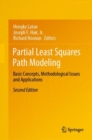 Image for Partial least squares path modeling  : basic concepts, methodological issues and applications