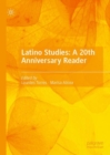 Image for Latino studies  : a 20th anniversary reader