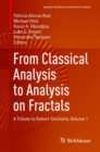 Image for From Classical Analysis to Analysis on Fractals: A Tribute to Robert Strichartz, Volume 1 : Volume 1