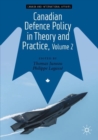 Image for Canadian Defence Policy in Theory and Practice, Volume 2