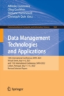 Image for Data management technologies and applications  : 10th International Conference, DATA 2021, virtual event, July 6-8, 2021, and 11th International Conference, DATA 2022, Lisbon, Portugal, July 11-13, 2