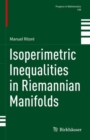 Image for Isoperimetric inequalities in Riemannian manifolds