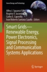 Image for Smart Grids-Renewable Energy, Power Electronics, Signal Processing and Communication Systems Applications
