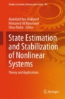 Image for State estimation and stabilization of nonlinear systems  : theory and applications