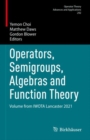 Image for Operators, Semigroups, Algebras and Function Theory