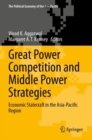 Image for Great power competition and middle power strategies  : economic statecraft in the Asia-Pacific Region