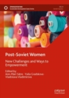 Image for Post-Soviet women  : new challenges and ways to empowerment