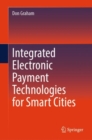 Image for Integrated Electronic Payment Technologies for Smart Cities