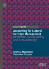 Image for Accounting for cultural heritage management  : resilience, sustainability and accountability